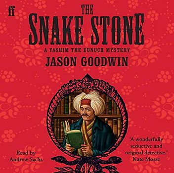 The Snake Stone (Yashim the Ottoman Detective)