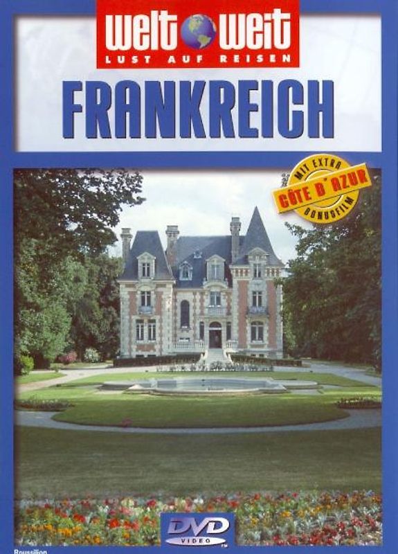 Welt Weit - Lust auf Reisen: Frankreich DVD