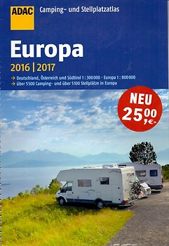 ADAC Camping- und Stellplatzatlas Europa 2016/2017