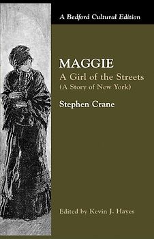 Maggie: A Girl of the Streets