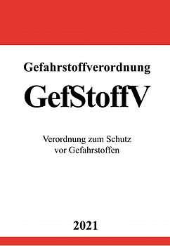 Gefahrstoffverordnung (GefStoffV)
