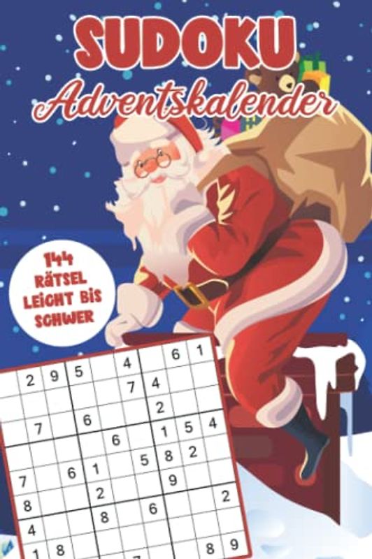 Sudoku Adventskalender 2022: Weihnachtlicher Rätsel Adventskalender Für Erwachsene und Kinder mit 144 Sudokus in leicht bis schwer