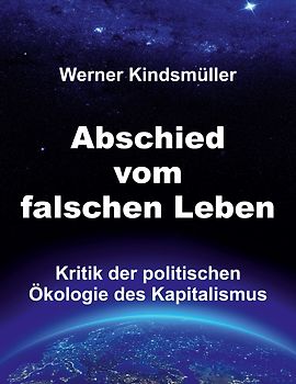 Abschied vom falschen Leben