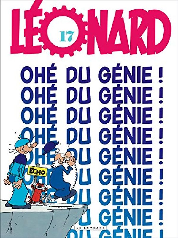 Léonard, Tome 17 : Ohé du génie !