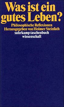 Was ist ein gutes Leben?