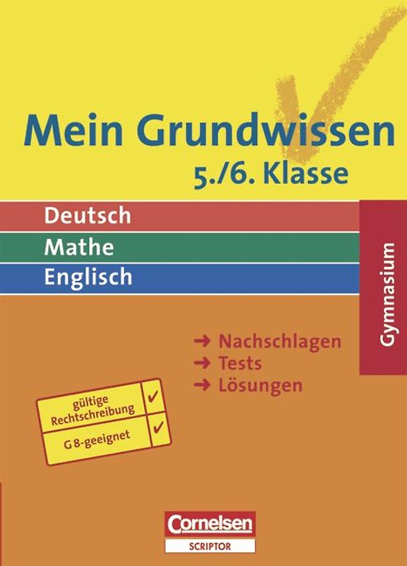 Mein Grundwissen - Deutsch, Mathe, Englisch. Gymnasium - Aktualisierte Ausgabe 2006 / 5./6. Schuljahr - Schülerbuch