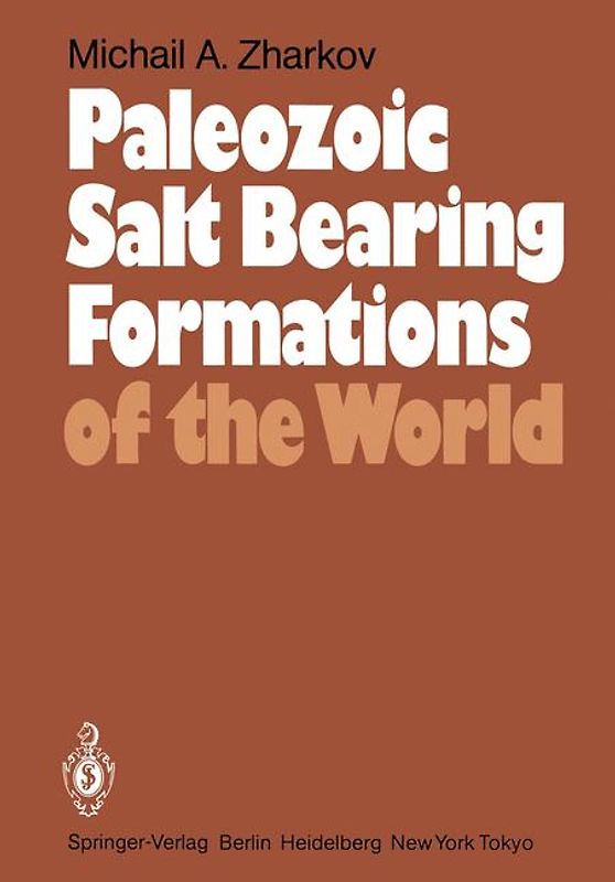 Paleozoic Salt Bearing Formations of the World