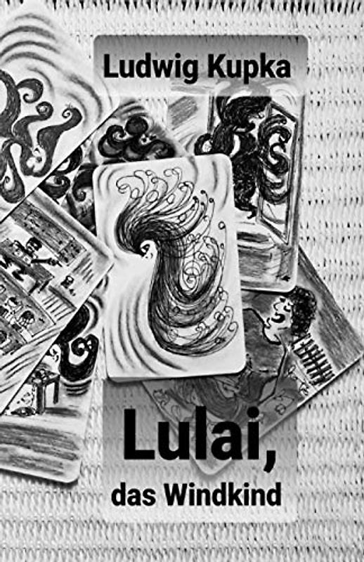 Lulai, das Windkind: Eine Geschichte vom Wind