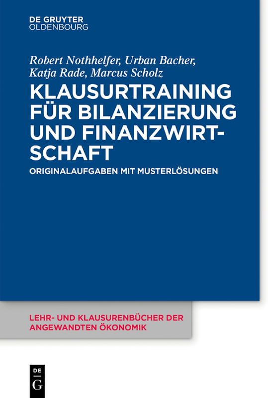 Klausurtraining für Bilanzierung und Finanzwirtschaft