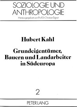 Grundeigentümer, Bauern und Landarbeiter in Südeuropa