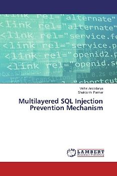 Multilayered SQL Injection Prevention Mechanism