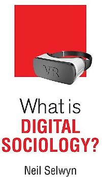 What Is Digital Sociology?