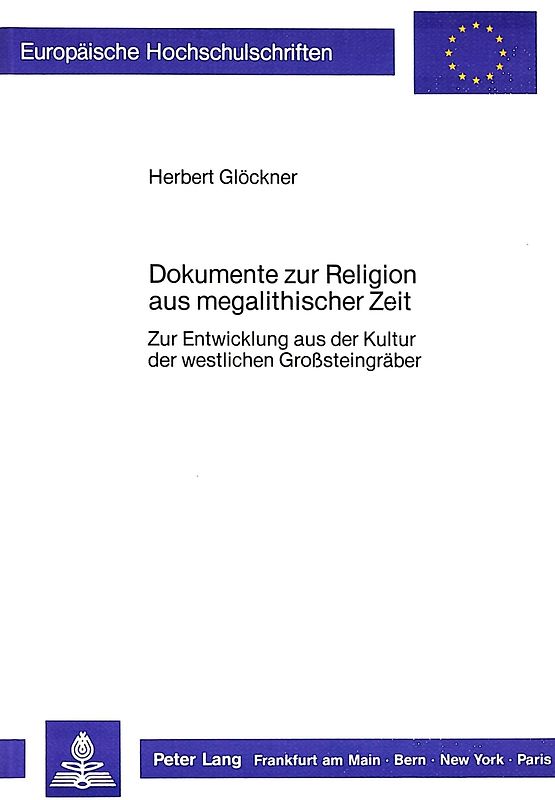 Dokumente zur Religion aus megalithischer Zeit