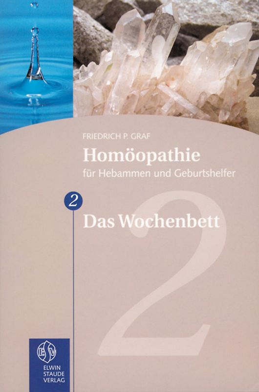 Homöopathie für Hebammen und Geburtshelfer - Gesamtausgabe. Teil 1 bis 8 / Das Wochenbett