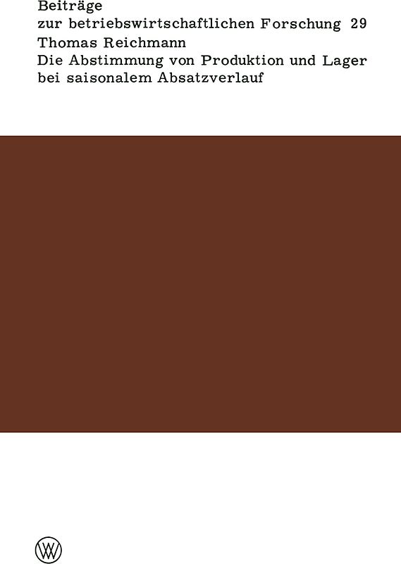 Die Abstimmung von Produktion und Lager bei saisonalem Absatzverlauf