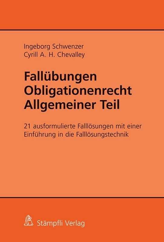 Fallübungen Obligationenrecht Allgemeiner Teil