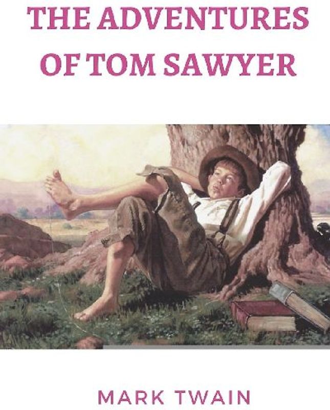 The Adventures of Tom Sawyer
