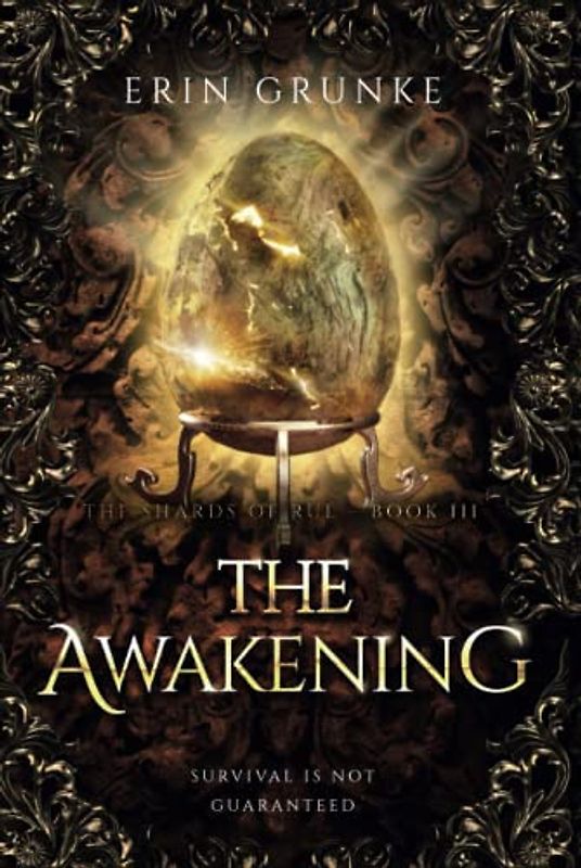 The Awakening: Book 3 of The Shards of Rul