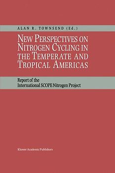 New Perspectives on Nitrogen Cycling in the Temperate and Tropical Americas