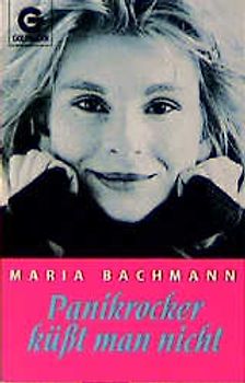 Panikrocker küsst man nicht. Roman