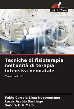 Tecniche di fisioterapia nell'unità di terapia intensiva neonatale