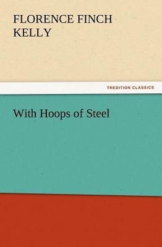 With Hoops of Steel