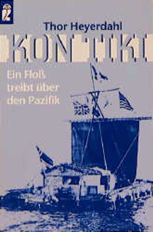 Kon-Tiki. Ein Floss treibt über den Pazifik