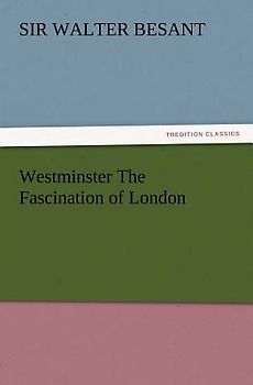 Westminster The Fascination of London