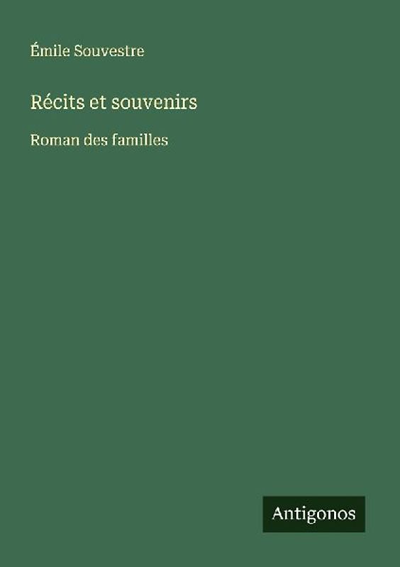 Récits et souvenirs