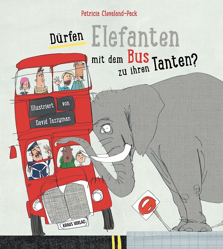 Dürfen Elefanten mit dem Bus zu ihren Tanten?