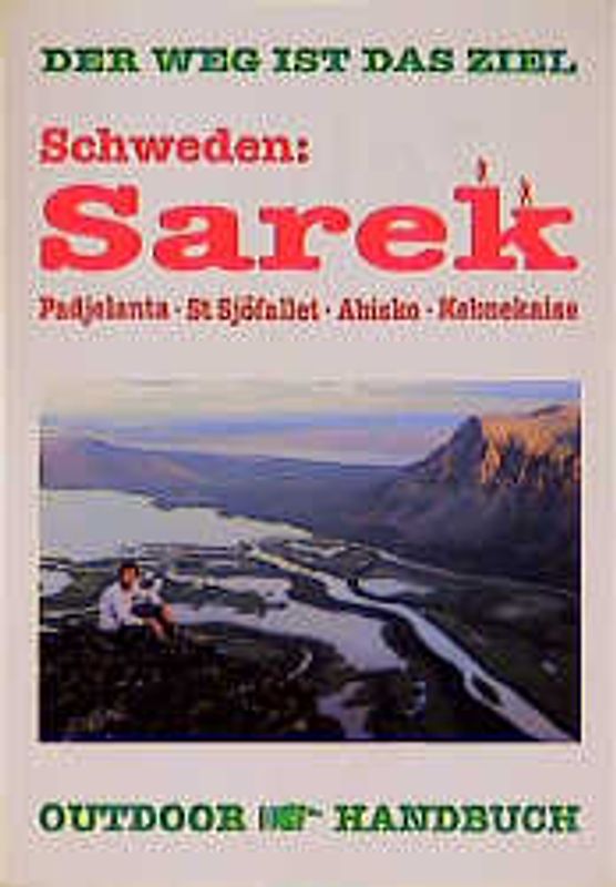 Schweden: Sarek - Padjelanta, St. Sjöfallet, Abisko