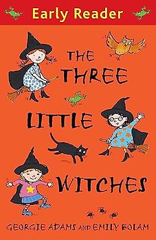 The Three Little Witches Storybook (Early Reader)