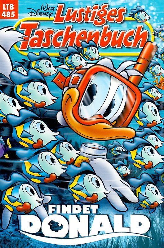 Lustiges Taschenbuch: Band 485 - Findet Donald [Taschenbuch]
