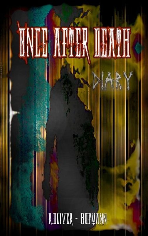 Once After Death: Diary