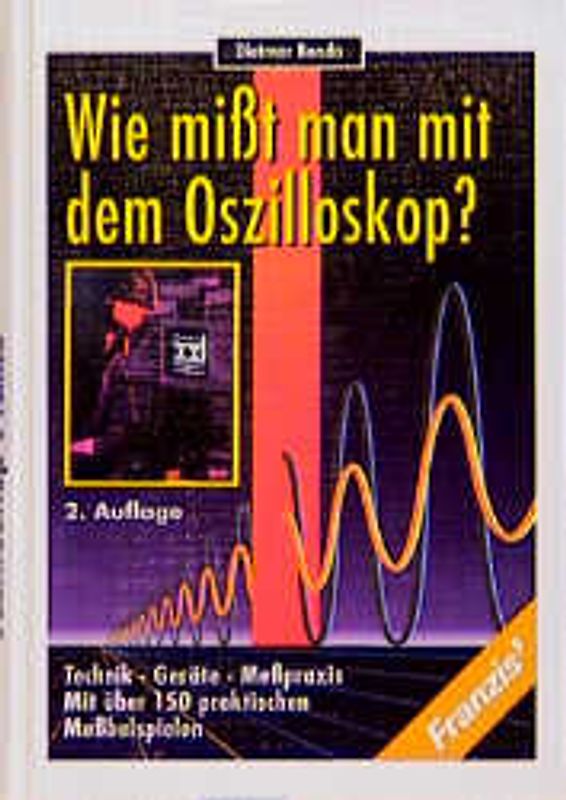 Wie misst man mit dem Oszilloskop?