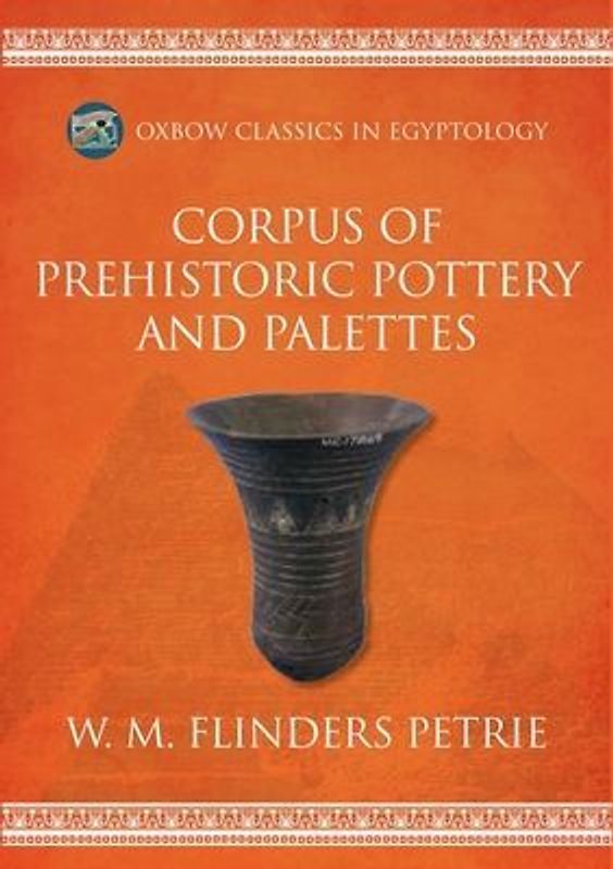 Corpus of Prehistoric Pottery and Palettes