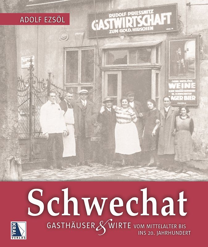 Die Gasthäuser und Wirte von Schwechat