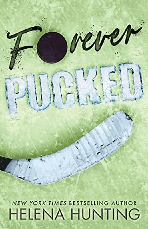 Forever Pucked: Special Edition Paperback (The Pucked Series, Band 4)