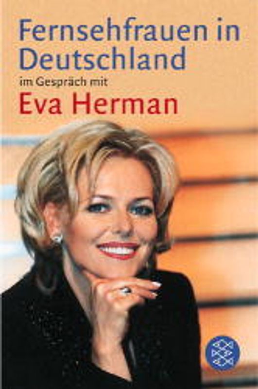 Fernsehfrauen in Deutschland. Im Gespräch mit Eva Herman