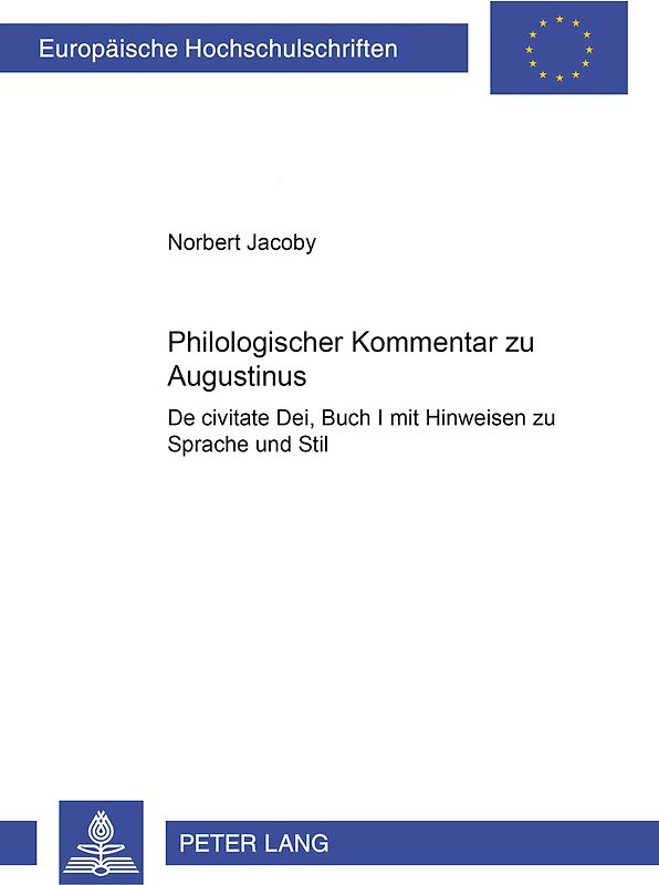 Philologischer Kommentar zu Augustinus «De civitate Dei», Buch I