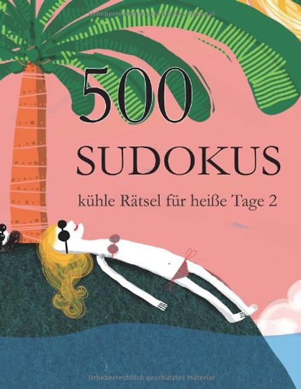 500 SUDOKUS kühle Rätsel für heiße Tage 2