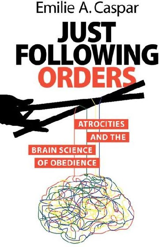 Just Following Orders