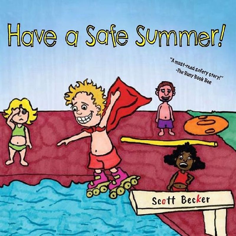 Have a Safe Summer!