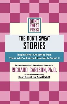 The Don't Sweat Stories