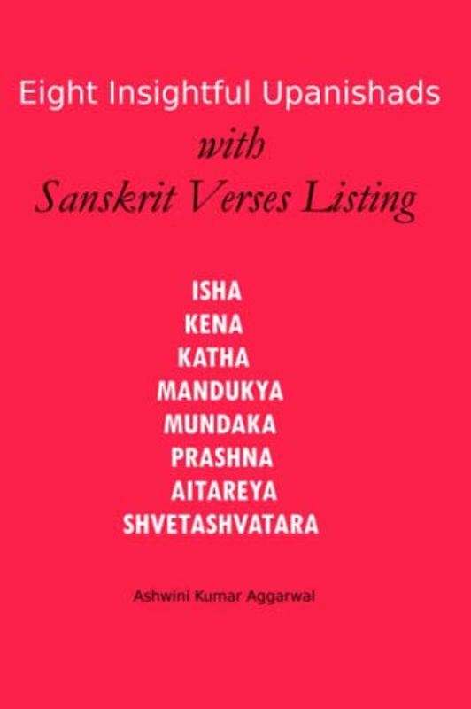 Eight Insightful Upanishads with Sanskrit Verses Listing (Wisdom Classics, Band 8)