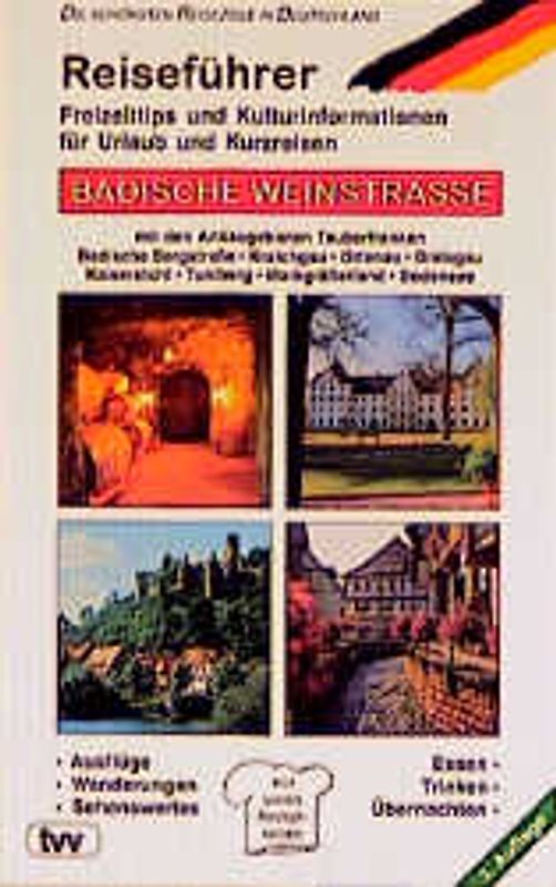 Badischer Reiseführer - Badische Weinstrasse