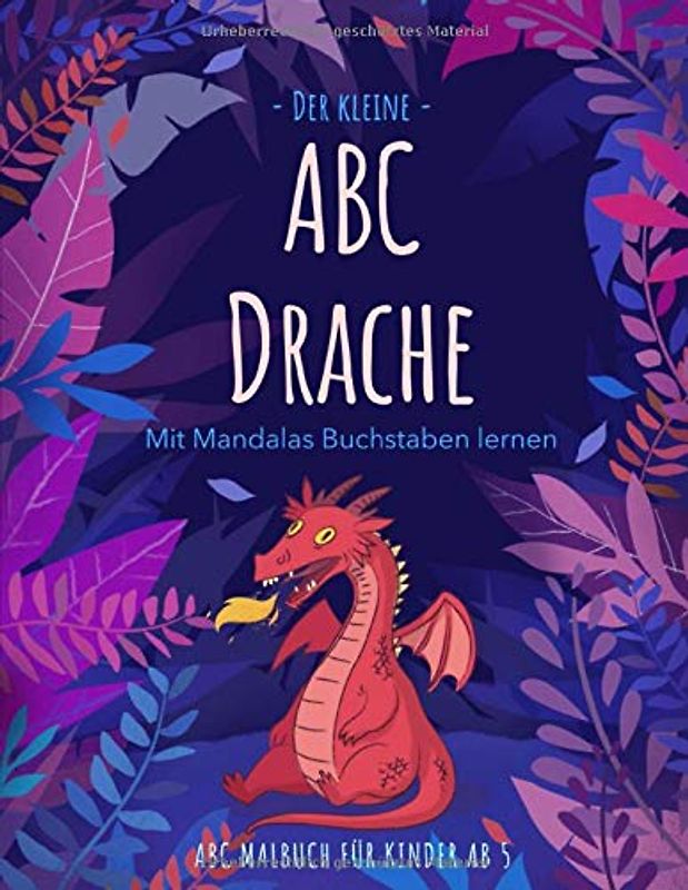 ABC Malbuch: Buchstaben Lernen Ausmalen Und Schreiben Mandala Ausmalbuch Kinder Vorschule Übungshefte Kindergarten Malbücher Ab 5 Jahre