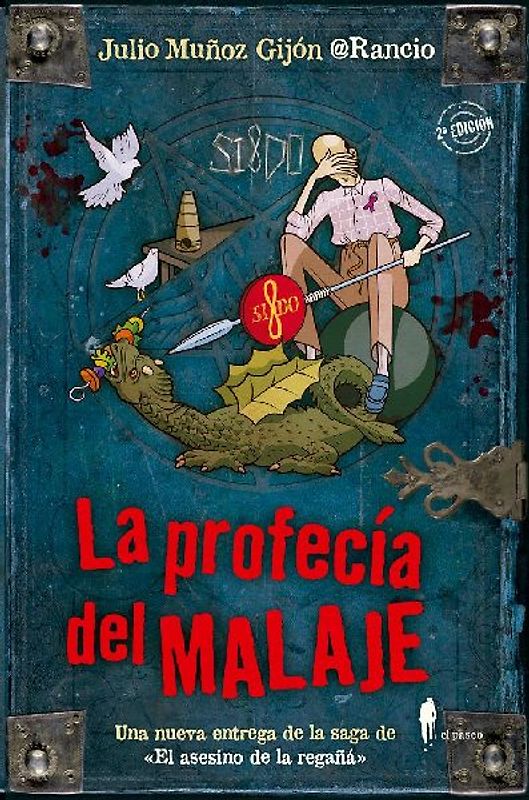 La profecía del malaje
