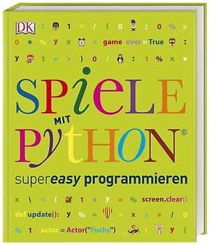 Spiele mit Python® supereasy programmieren