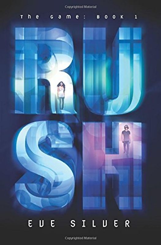 Rush (The Game, Band 1) - Silver, Eve